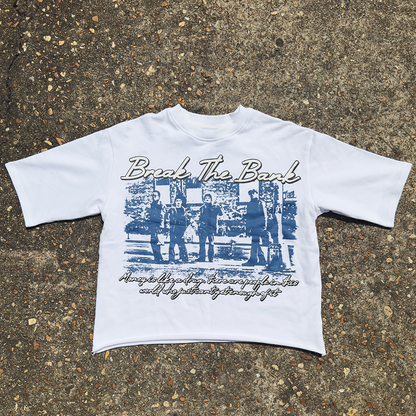 Oversized " Break The Bank" Tee